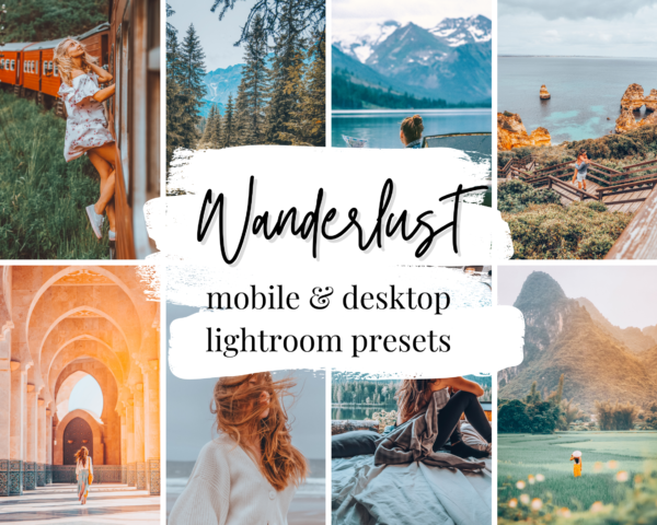 Wanderlust travel lightroom presets